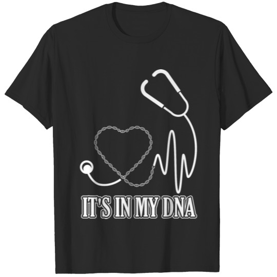 Discover It's in my DNA Funny Doctor T-Shirt T-shirt