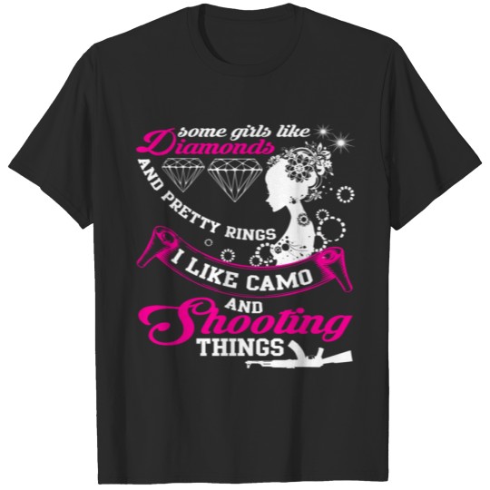 Discover Some Girls Like Diamonds T Shirt, Shooting T Shirt T-shirt