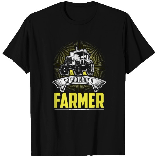 God Made Farmer T-shirt