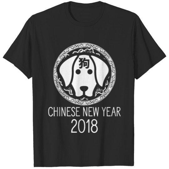 Discover Dog Face Chinese New Year 2018 Fun CNY 2 T-Shirt T-shirt