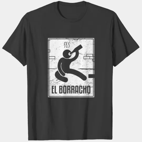 El Borracho | Loteria Mexican Tarot Card T-shirt