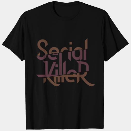 Serial Killer T-shirt