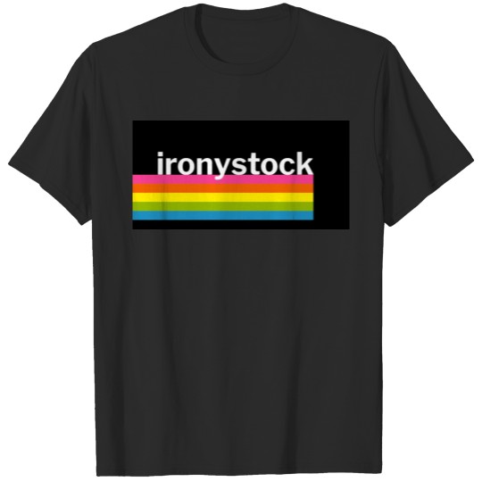 Discover Ironystock Brand (de facto) T-shirt
