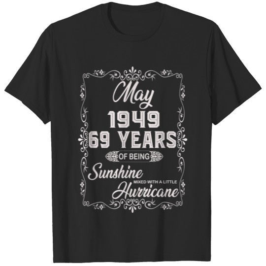 Discover May 1949 69 Year Sunshine Hurricane T-shirt