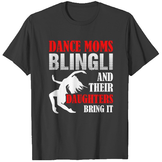 Dance Mom Blingli T-shirt