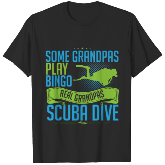 Discover Real grandpa's scuba dive T-shirt