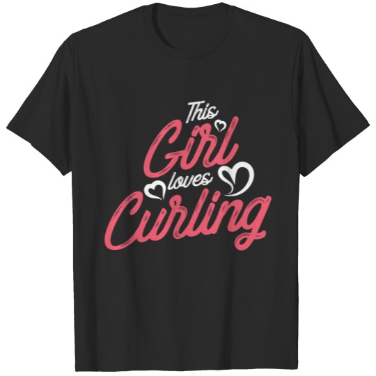 Discover this girl loves curling T-shirt