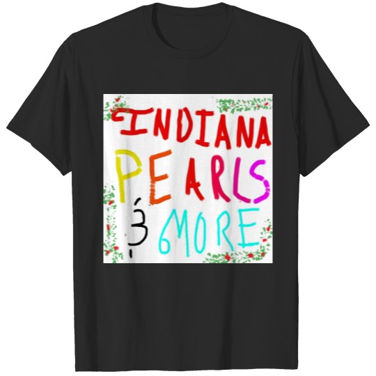 Discover Indiana Pearls and More T-shirt