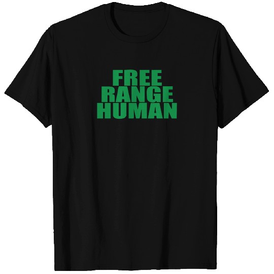 FREE RANGE HUMAN enviroment festival freedom T-shirt
