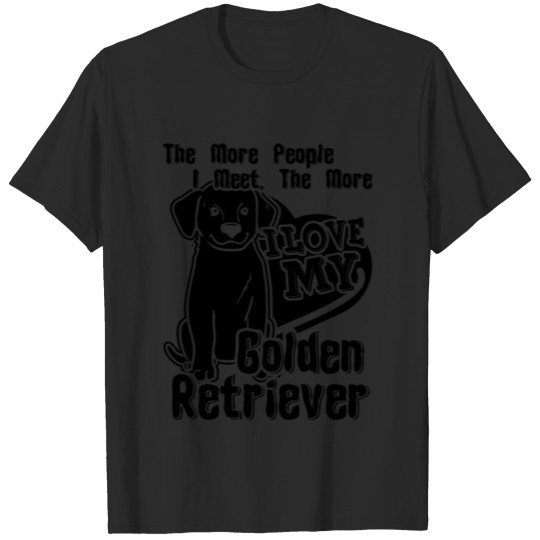 Discover I Love My Golden Retriever Shirt T-shirt