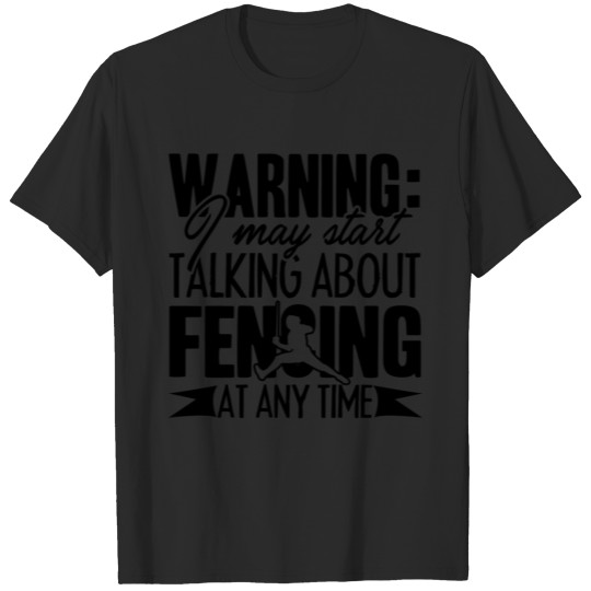 Discover Talking About Fencing Copy Shirt T-shirt
