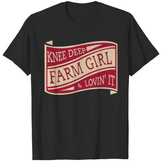 Discover Knee deep farm girl & lovin' it cute shirt farmers T-shirt