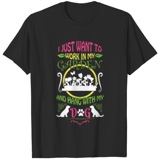 Discover Garden Work with Dog T-shirt