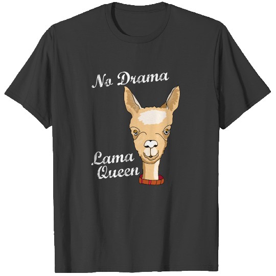 lama drama Queen Alpaka girl Humor T-shirt