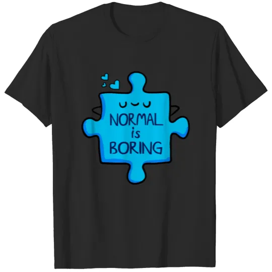 Discover Autism Awareness - Normal is Boring T-shirt