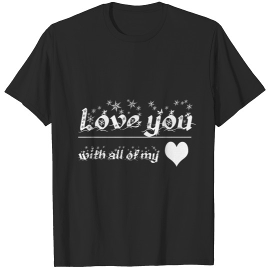I love you T-shirt