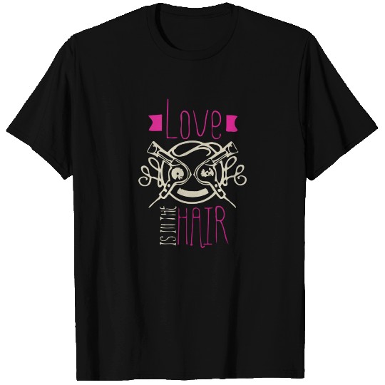 LOVE HAIR STYLIST T-shirt