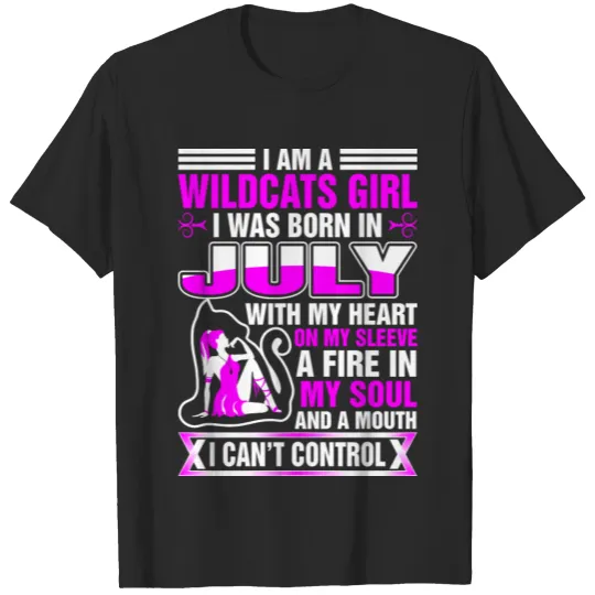 Discover I Am A Wildcats Girl I Was Born In July T-shirt