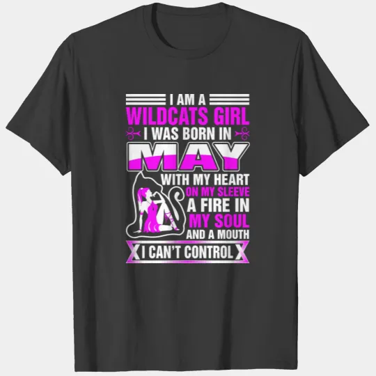 Discover I Am A Wildcats Girl I Was Born In May T-shirt