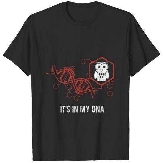 Discover Its is in my dna nerd T-shirt