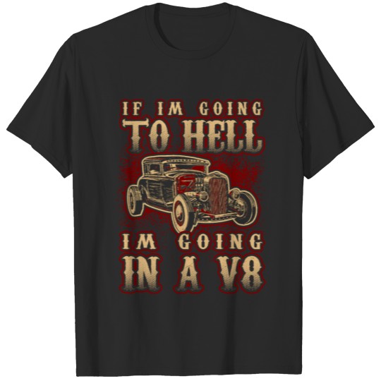 Discover Going to Hell T-shirt