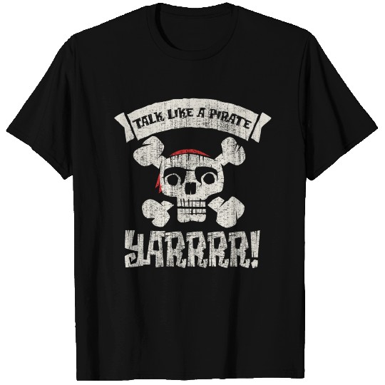 Talk Like A Pirate T-shirt