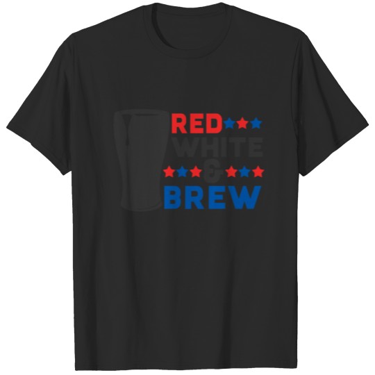 Discover Red White And Brew Parody July 4th T-shirt