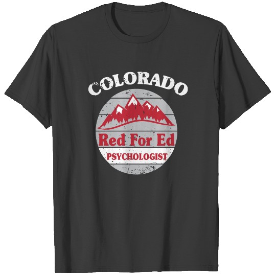 Psychologist colorado teacher T-shirt