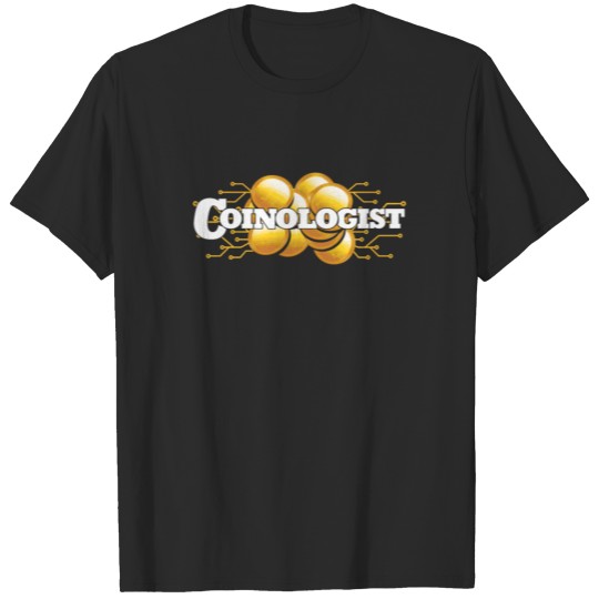 Discover Numismatics Coinologist Coin Collecting Hobby T-shirt