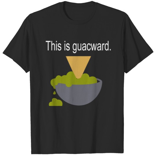 Discover This is guacwark T-shirt