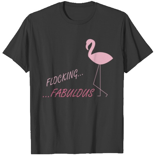 Flocking Fabulous Flamingo T-shirt