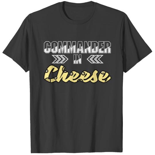 Commander in Cheese T-shirt