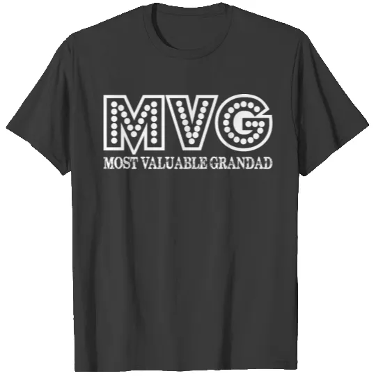 MVG Most Valuable Grandad Fathers Day Gift T-shirt