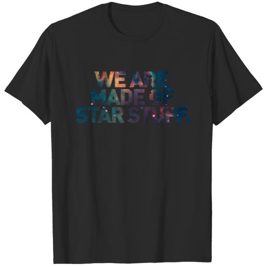 Discover Carl Sagan: We Are Made Of Star Stuff T-shirt