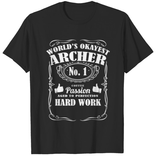 Discover Okayest archer in the world - tee shirts T-shirt