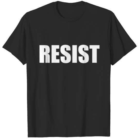 Resist Anti Donald Trump Protest Tee Political Ral T-shirt