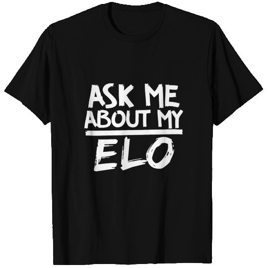 Ask me about ELO - Chess Sport Gift T-shirt