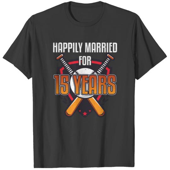 Happily Married For 15 Seasons T-shirt