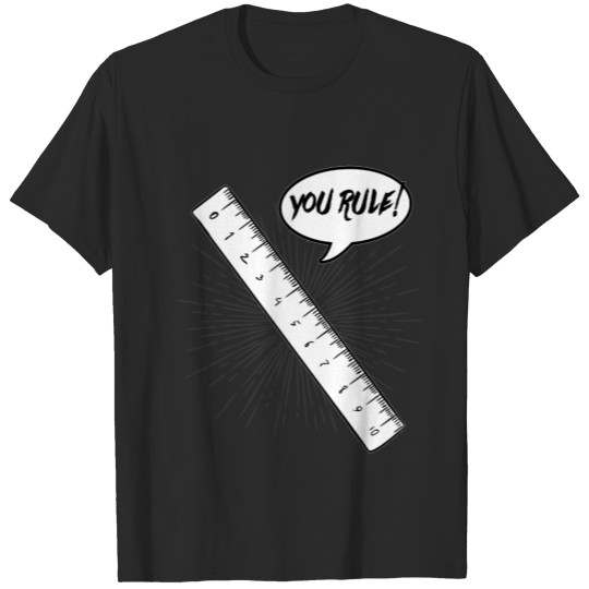 Discover You Rule Cool Teacher School Ruler Study Gift Idea T-shirt