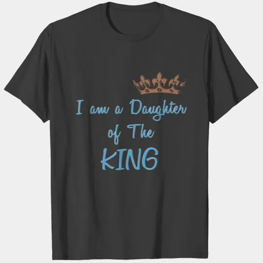 Daughter of The King Cool Christian Design T-shirt