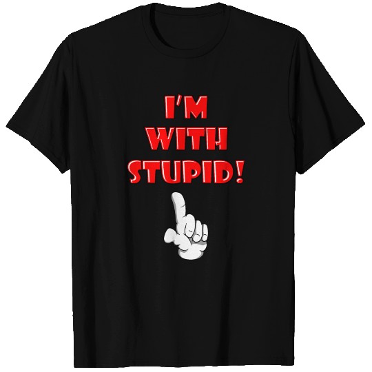 I'm With Stupid T-shirt