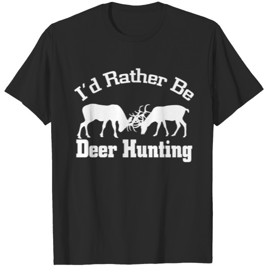 Discover id rather be deerhunting T-shirt