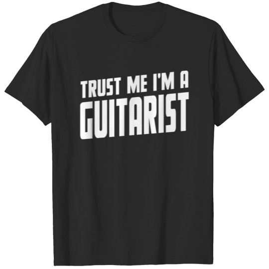 Discover Trust Me, I Am A Guitarist Tee Shirt For Guitarist T-shirt