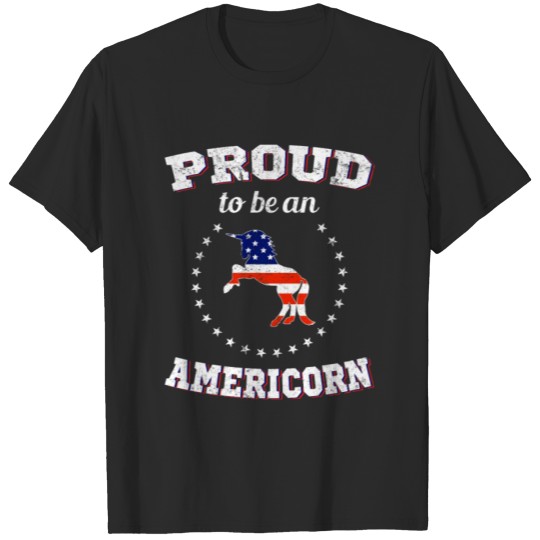 Discover Funny Fourth of July Proud to be Americorn T-shirt