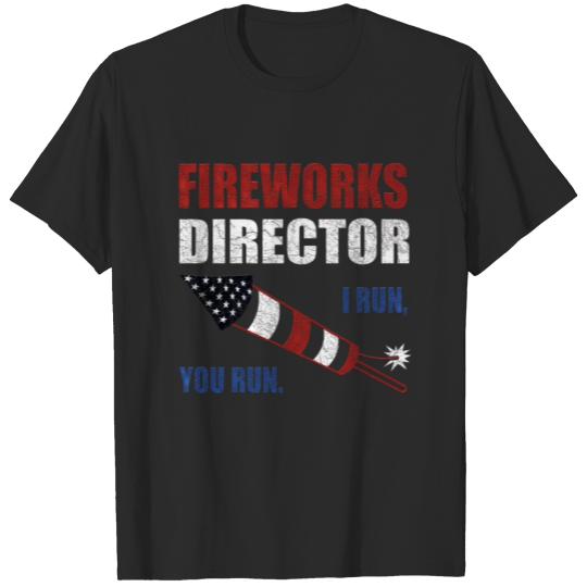 Fireworks Director 4th July Merica Election Gift T-shirt