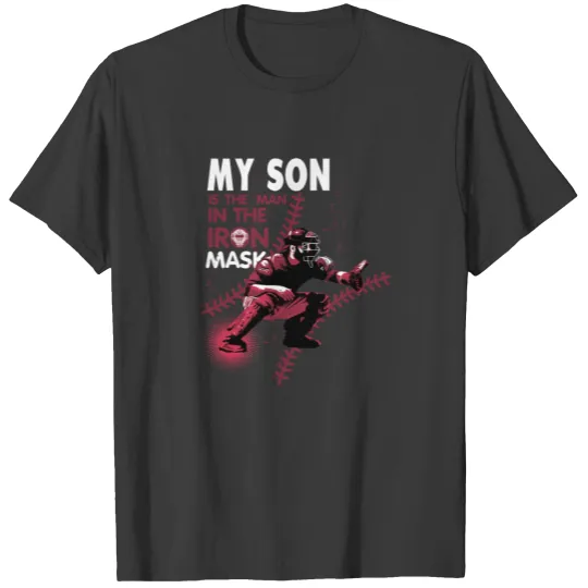 My Son Is The Man In The Iron Mask Baseball T-shirt