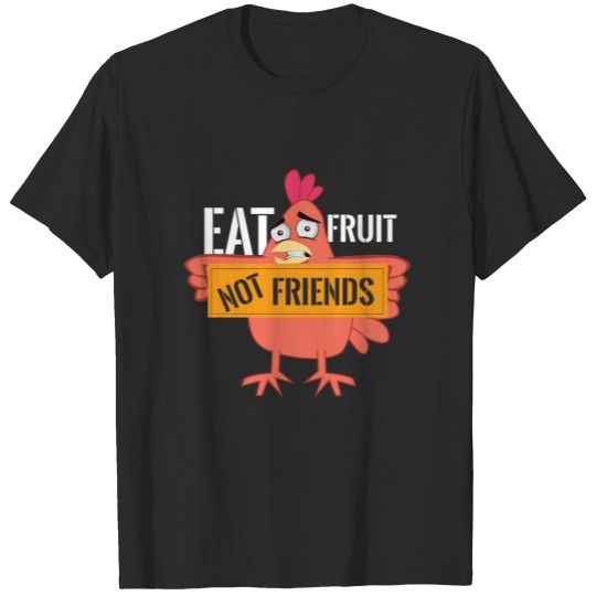 Discover Eat Fruits Not Friends - Funny Vegan Animal Rights T-shirt