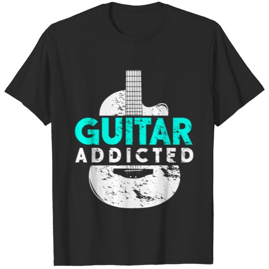 Discover Guitar Addicted Guitarist Gift Band Musician T-shirt