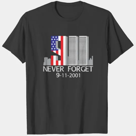 9/11 never forget T-shirt
