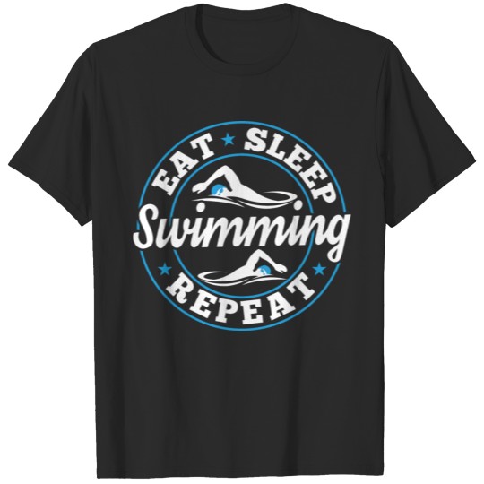 Discover Eat Sleep Swimming Quote Team Swimmer Funny Gift T-shirt